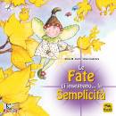 CURTO M. - CABRERA, Le fate ci insegnano la semplicit�
