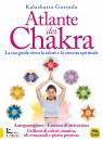 KALASHATRA GOVINDA, Atlante dei chakra La tua guida verso la salute ..
