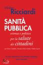 immagine di Sanit� pubblica Scienza e politica per la salute