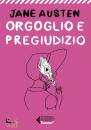 AUSTEN JANE, Orgoglio e pregiudizio