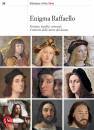 immagine di Enigma Raffaello Fortuna, rivalit�, contrasti