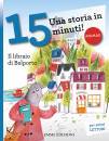 MARSI CRISTINA, Il libraio di Belporto Una storia in 15 minuti