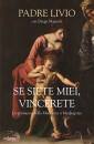 FANZAGA LIVIO, Se siete miei, vincerete