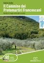 immagine di Il cammino dei protomartiri francescani