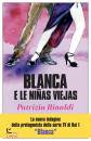 RINALDI PATRIZIA, Blanca e le ni�as viejas