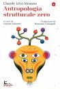 L�VI-STRAUSS CLAUDE, Antropologia strutturale zero