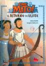 immagine di Il ritorno di Ulisse Che mito!