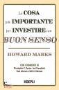 MARKS HOWARD, Cosa pi� importante per investire con buon senso