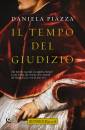 PIAZZA DANIELA, Il tempo del giudizio