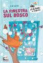 LEVI LIA, La finestra sul bosco