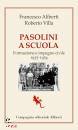 ALIBERTI-VILLA, Pasolini a scuola Formazione e impegno civile