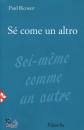 RICOEUR PAUL, S� come un altro