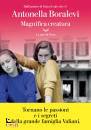 BORALEVI ANTONELLA, Magnifica creatura