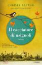 LEFTERI CHRISTY, Il cacciatore di usignoli