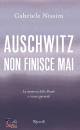 immagine di Auschwitz non finisce mai La memoria della Shoah