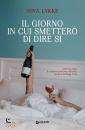 LYKKE NINA, Il giorno in cui smetter� di dire si