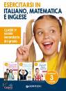 immagine di Esercitarsi in italiano, matematica e inglese 3 v.