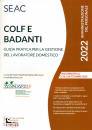 CENTRO STUDI SEAC, Colf e Badanti 2022