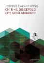 L� MINH TH�NG JOSEPH, Chi � "il discepolo che Ges� amava"?