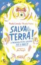 NURRA N. - CEREDA P., Salva la Terra! Il tardigrado, piccolo supereroe .