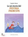 FATUS SOPHIE, Le sei storie del piccolo principe