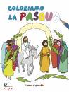 FABRIS FRANCESCA, Coloriamo la Pasqua