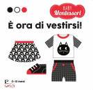 AGNESE BARUZZI, E ora di vestirsi! baby montessori.
