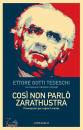 GOTTI TEDESCHI - ..., Cos� non parl� Zarathustra Provocazioni per capire