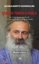 BORMOLINI - LANCISI, Questo tempo ci parla La rivoluzione spirituale ..