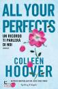HOOVER COLLEEN, All your perfects Un ricordo ti parler� di noi