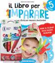 FANTI ROBERTA, Il libro per imparare 5 anni