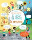 USBORNE, Le emozioni Il libro dei perch�
