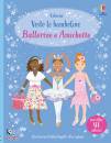 USBORNE., Ballerine e amichette Vesto le bamboline Adesivi