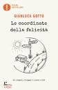 GOTTO GIANLUCA, Le coordinate della felicit�