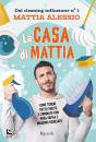 immagine di La casa di Mattia Come tenere tutto pulito e ...