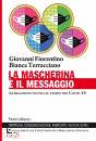immagine di La mascherina � il messaggio Le relazioni sociali