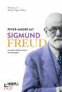 ALT PETER-ANDR�, Sigmund Freud Il medico dell