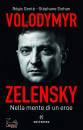 GENTE - SIOHAN, Volodymyr Zelensky.  Nella mente di un eroe