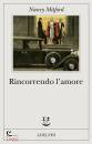 MITFORD NANCY, Rincorrendo l
