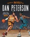 DAN PETERSON, Tutto il basket di Dan Peterson
