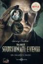 SNICKET LEMONY, Un infausto inizio. Una serie di sfortunati eventi