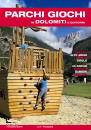 immagine di Parchi giochi in Dolomiti e dintorni