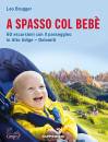 immagine di A spasso col beb� 60 escursioni con il passeggino