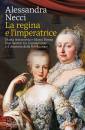 NECCI ALESSANDRA, La regina e l
