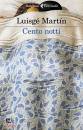 MART�N LUISG�, Cento notti