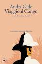 GIDE ANDR�, Viaggio al congo
