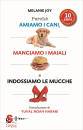 immagine di Perch� amiamo i cani, mangiamo i maiali e ...