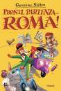 STILTON GERONIMO, Pronti, partenza Roma!