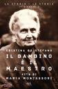 DE STEFANO CRISTINA, Il bambino � il maestro Vita di Maria Montessori