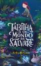 MCGANN ERIKA, Tabitha e un mondo da salvare